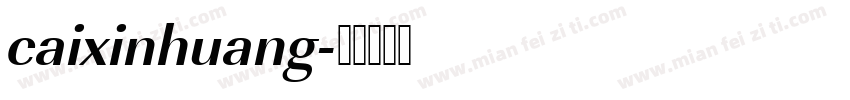caixinhuang字体转换