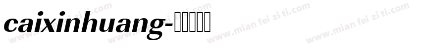 caixinhuang字体转换