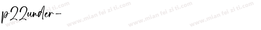 p22under字体转换
