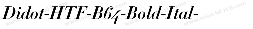 Didot-HTF-B64-Bold-Ital字体转换
