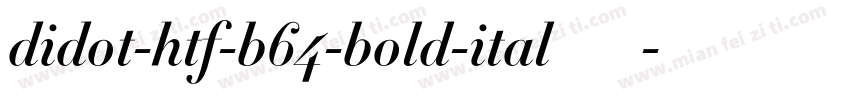 didot-htf-b64-bold-ital生成器字体转换