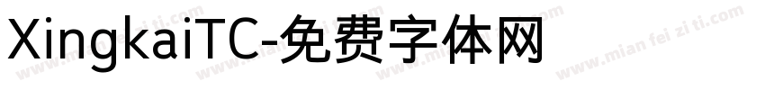 XingkaiTC字体转换