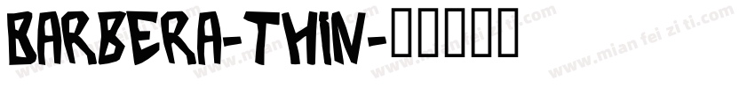 Barbera-Thin字体转换