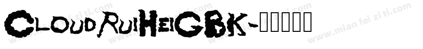 CloudRuiHeiGBK字体转换