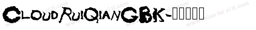 CloudRuiQianGBK字体转换