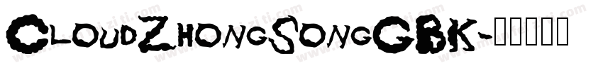 CloudZhongSongGBK字体转换