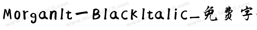 Morganlt一Blackltalic字体转换