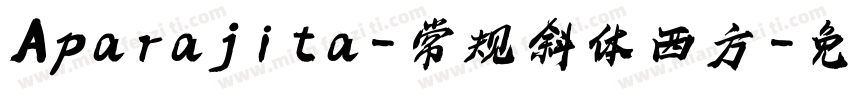 Aparajita-常规斜体西方字体转换