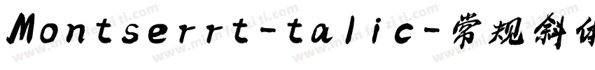 Montserrt-talic-常规斜体字体转换