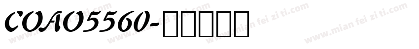COAO5560字体转换