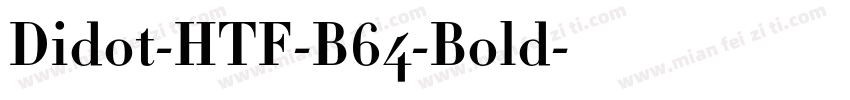 Didot-HTF-B64-Bold字体转换