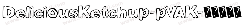 DeliciousKetchup-pVAK字体转换