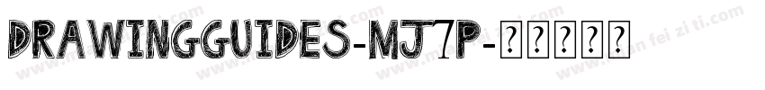 DrawingGuides-MJ7p字体转换