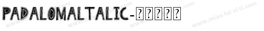 Padalomaltalic字体转换