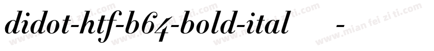 didot-htf-b64-bold-ital生成器字体转换