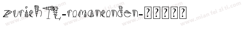zurichTL-romanconden字体转换