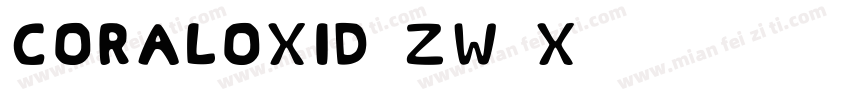 CoralOxid-ZW6x字体转换