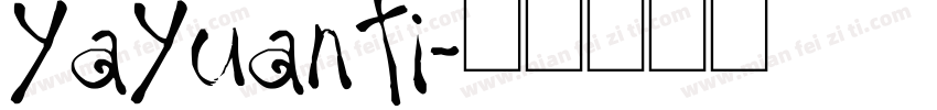 yayuanti字体转换