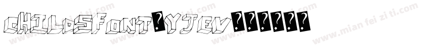 ChildsFont-Yjev字体转换