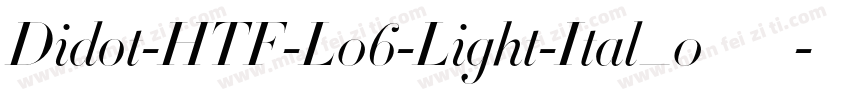 Didot-HTF-L06-Light-Ital_0生成器字体转换