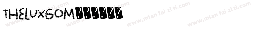 THELuxGoM字体转换