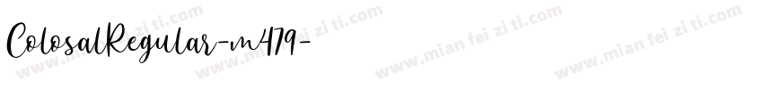 ColosalRegular-m479字体转换