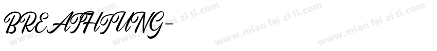 BREATHIUNG字体转换