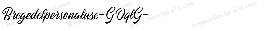 Bregedelpersonaluse-GOqlG字体转换