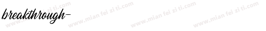 breakthrough字体转换