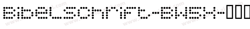 Bibelschrift-BW5x字体转换
