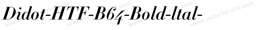 Didot-HTF-B64-Bold-ltal字体转换