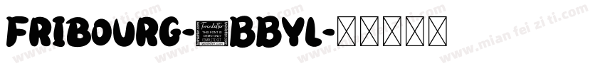 Fribourg-4BByl字体转换