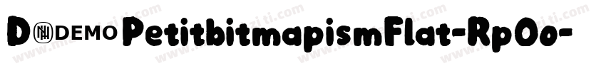 D3PetitbitmapismFlat-RpOo字体转换