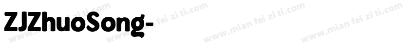 ZJZhuoSong字体转换