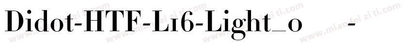 Didot-HTF-L16-Light_0手机版字体转换