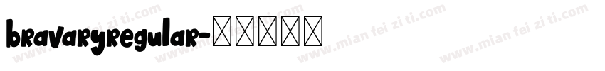 bravaryregular字体转换