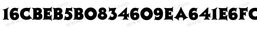 16cbeb5b0834609ea641e6fcf6c30250178字体转换