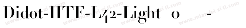 Didot-HTF-L42-Light_0手机版字体转换