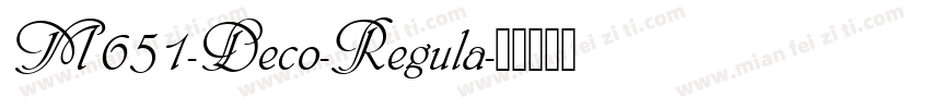 M651-Deco-Regula字体转换