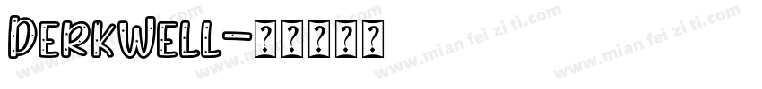 DerkWell字体转换