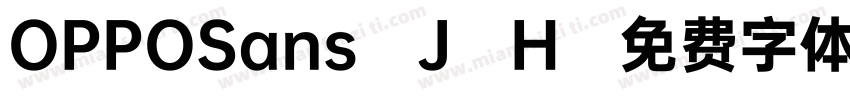OPPOSans-J-H字体转换