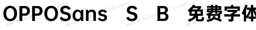 OPPOSans-S-B字体转换