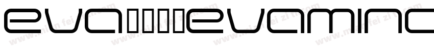 EVA明朝体（EvaMincho）字体转换