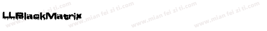 LLBlackMatrix英文字体字体转换