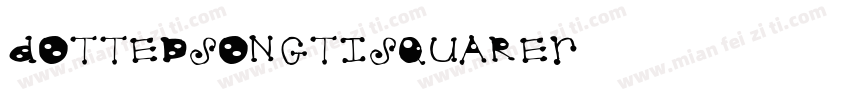 DottedSongtiSquareR字体转换