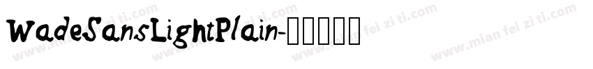 WadeSansLightPlain字体转换