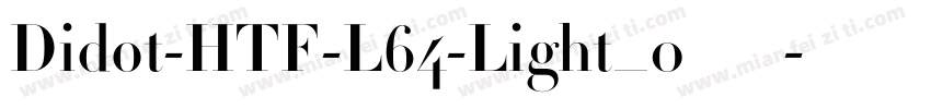 Didot-HTF-L64-Light_0手机版字体转换