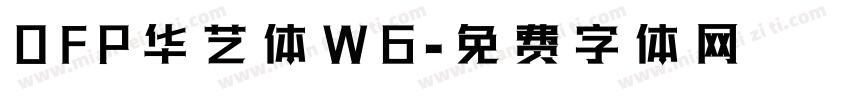 DFP华艺体W6字体转换