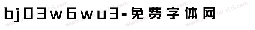 bj03w6wu3字体转换