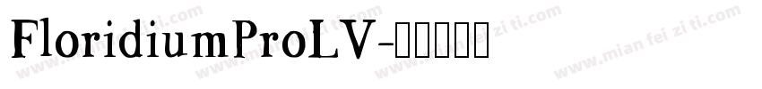 FloridiumProLV字体转换